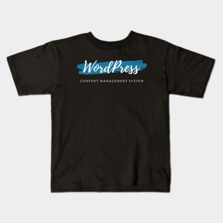 WordPress Content Management System Paint Smear Kids T-Shirt